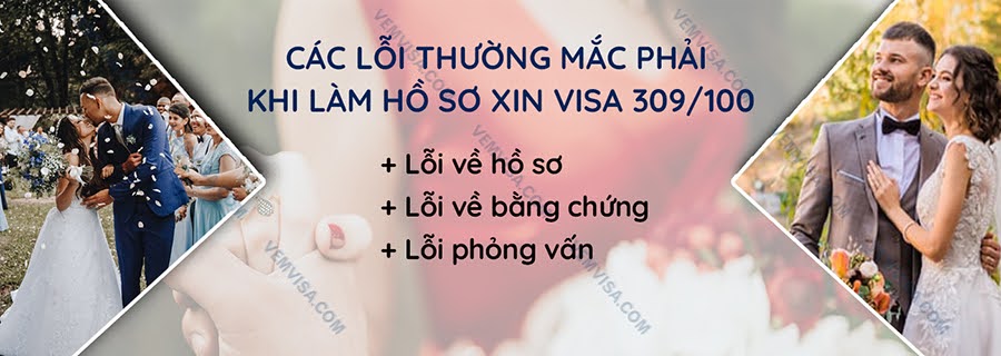 Giấy tờ cần chuẩn bị cho hồ sơ xin visa 309/100