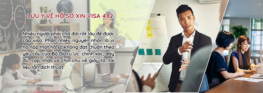 Lưu ý về hồ sơ xin visa 482