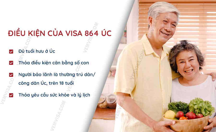 dieu kien cua visa 864 uc