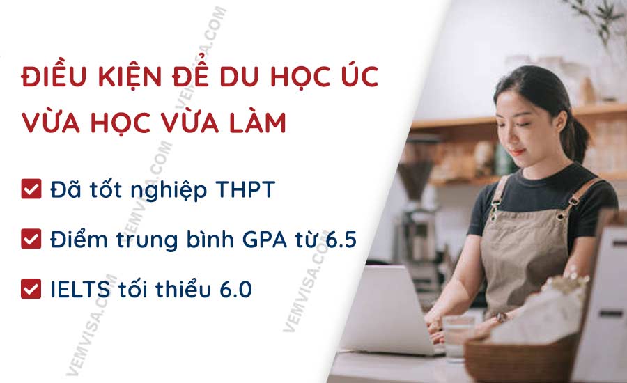 Điều kiện để du học Úc vừa học vừa làm