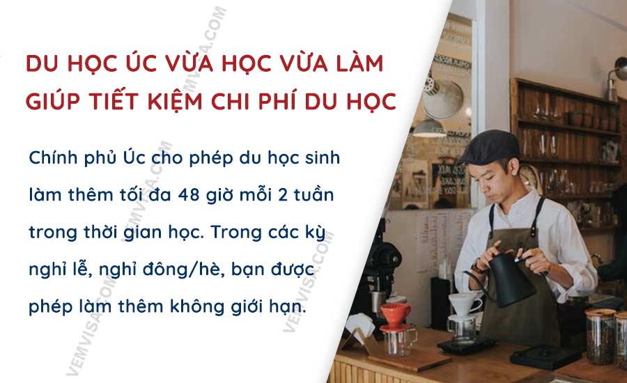 Du học Úc vừa học vừa làm giúp tiết kiệm chi phí du học