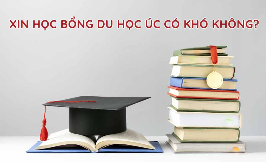 Xin học bổng du học Úc có khó không?