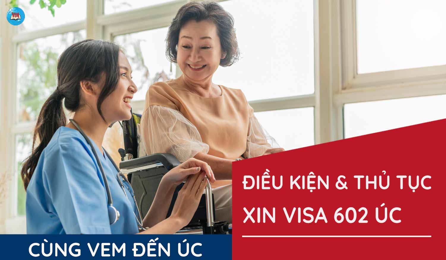 Điều kiện và thủ tục xin visa 602 Úc