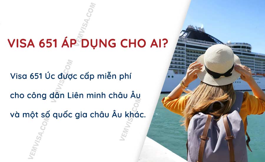 Visa 651 áp dụng cho ai
