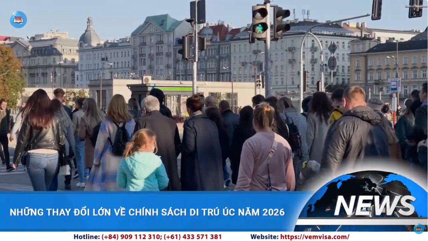 Những thay đổi lớn về chính sách Di trú Úc 10.2026